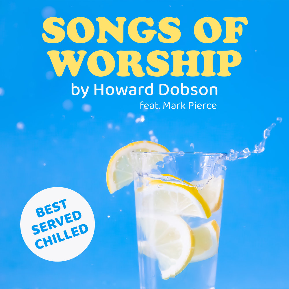 Best Served Chilled - Howard Dobson CD cover Best Served Chilled - Howard Dobson CD cover