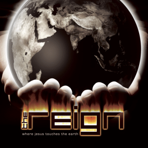 The Reign - Where Jesus Touches The Earth - CD artwork The Reign - Where Jesus Touches The Earth - CD artwork